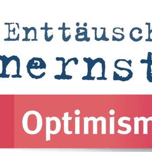 Optimismus. Aus: Widerstand und Ergebung. Banner zu Dietrich Bonhoeffers Zitat