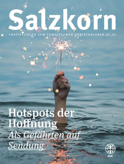 Titelseite des Salzkorns 3/2021: Hotspots der Hoffnung