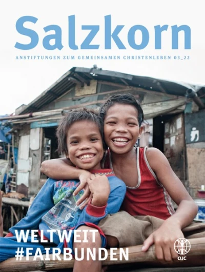 Titelseite des Salzkorns 3/2022: Weltweit #fairbunden